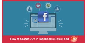stand out in your facebook news-feed